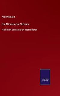 Die Minerale der Schweiz