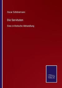 Die Servituten