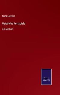 Geistliche Festspiele
