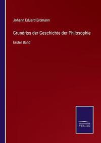 Grundriss der Geschichte der Philosophie