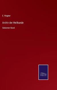 Archiv der Heilkunde