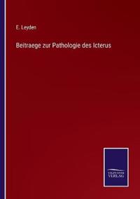 Beitraege zur Pathologie des Icterus