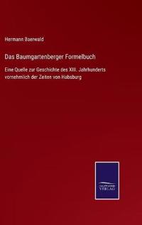 Das Baumgartenberger Formelbuch