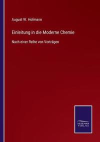 Einleitung in die Moderne Chemie