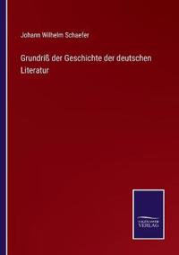 Bokomslag för "Grundriß der Geschichte der deutschen Literatur"