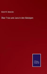Über Trias und Jura in den Südalpen