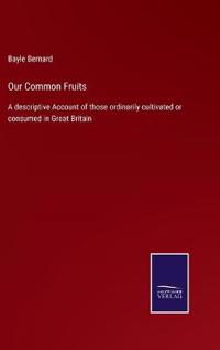 Our Common Fruits
