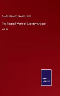 Bokomslag for "The Poetical Works of Geoffrey Chaucer"