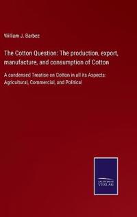 The Cotton Question