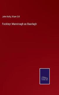Fockleyr Manninagh as Baarlagh