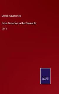 From Waterloo to the Peninsula