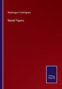 Martel Papers