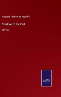 Shadows of the Past