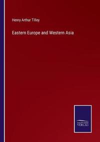 Eastern Europe and Western Asia