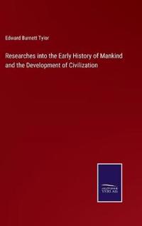 Kirjan kansi "Researches Into The Early History Of Mankind And The Development Of Civilization"