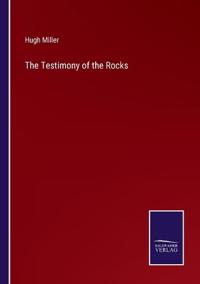 The Testimony of the Rocks