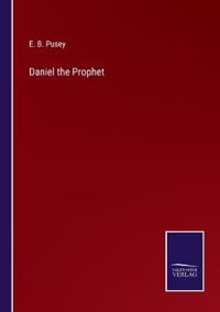 Bokomslag för "Daniel the prophet"