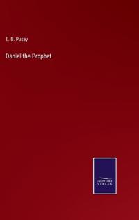 Daniel the Prophet