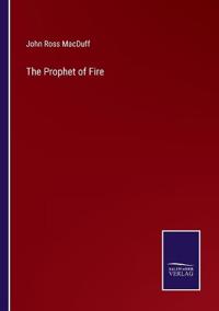 The Prophet of Fire