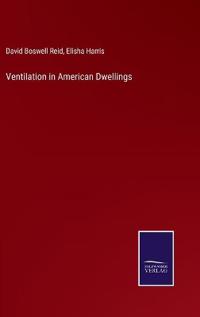 Ventilation in American Dwellings