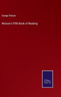Watson's Fifth Book of Reading