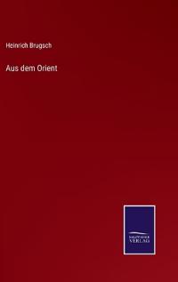 Aus dem Orient