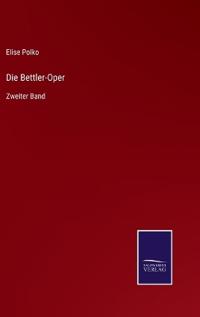 Die Bettler-Oper