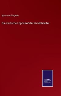 Die deutschen Sprichwörter im Mittelalter