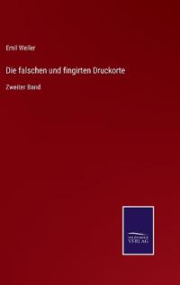 Die falschen und fingirten Druckorte