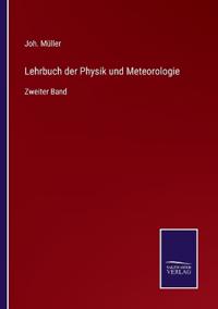 Lehrbuch der Physik und Meteorologie