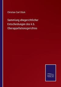 Bokomslag för "Sammlung ehegerichtlicher Entscheidungen des k.b. Oberappellationsgerichtes"