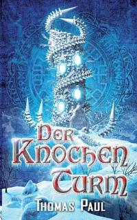 Der Knochenturm