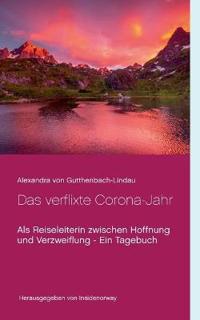 Das verflixte Corona-Jahr