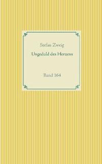 Ungeduld des Herzens