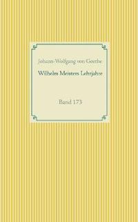 Wilhelm Meisters Lehrjahre