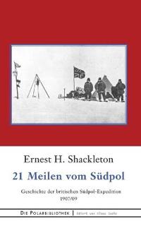 21 Meilen vom Südpol