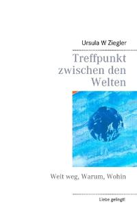 Treffpunkt zwischen den Welten