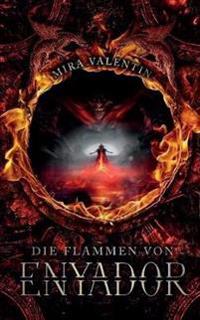 Die Flammen von Enyador
