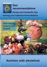 Nutrition with wholefood