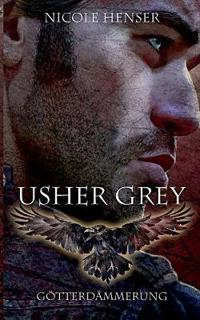 Usher Grey - Götterdämmerung