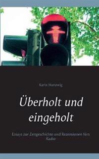 Überholt und eingeholt