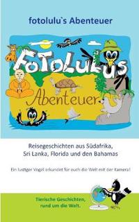 fotolulus Abenteuer