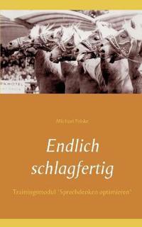 Endlich schlagfertig