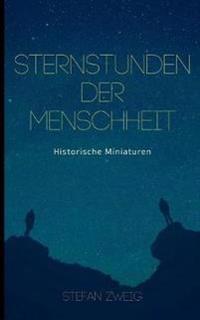 Sternstunden der Menschheit
