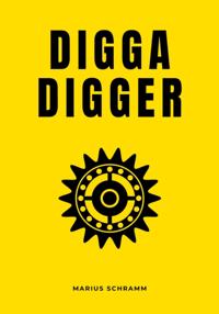 DIGGA DIGGER