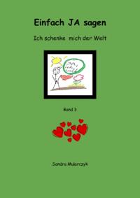 Einfach JA sagen