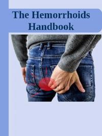 Hemorrhoids Handbook
