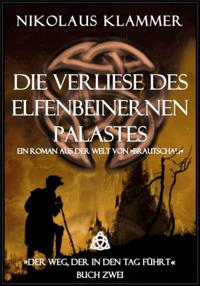 Die Verliese des Elfenbeinernen Palastes