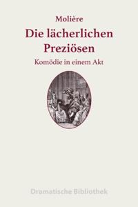 Die lächerlichen Preziösen