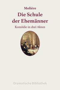 Die Schule der Ehemänner